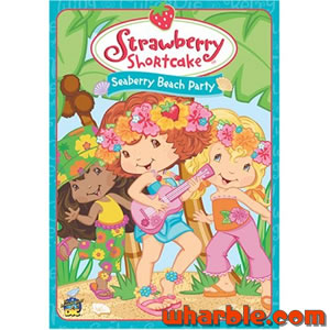 Strawberry Shortcake - Seaberry Beach Party
